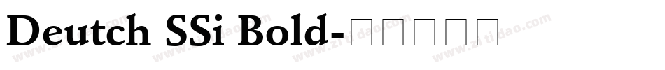 Deutch SSi Bold字体转换